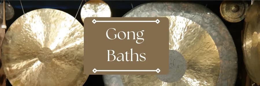 Gong Baths